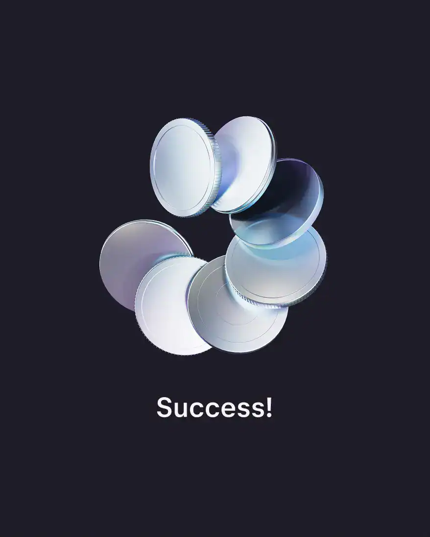 Several metallic-looking circular objects, reminiscent of crypto coins, are stacked and floating above the word "Success!" on a dark background.